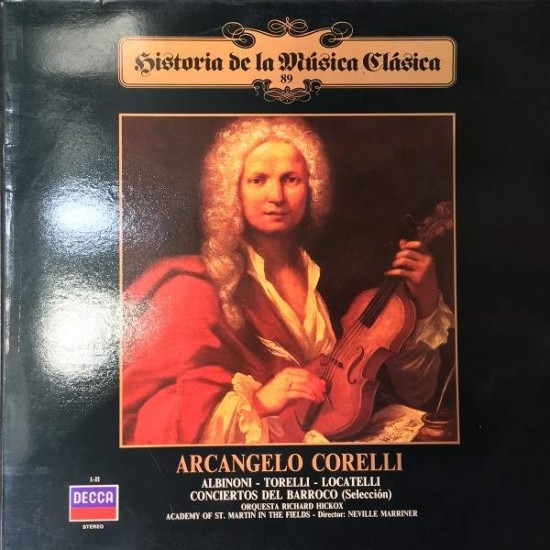 Arcangelo Corelli / Giuseppe Torelli / Pietro Antonio Locatelli / Tomaso Albinoni ‎"Historia De La Música Clásica 89" (LP)