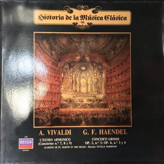 A. Vivaldi / G. F. Händel / Academy Of St. Martin-in-the-Fields / Neville Marriner "L'estro Armonico (Conciertos No. 7, 8, 9) / Concerti Grossi Op.3, No:3; Op.6, No 3 Y 4" (LP)