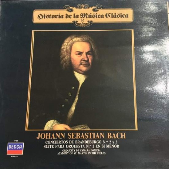 Johann Sebastian Bach ‎"Conciertos De Brandeburgo Nº 2 y 3 - Suite Para Orquesta Nº2 En Si Menor" (LP)