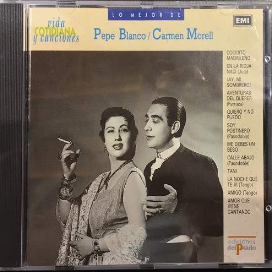 Pepe Blanco / Carmen Morell ‎"Lo Mejor de Pepe Blanco Y Carmen Morell" (CD)