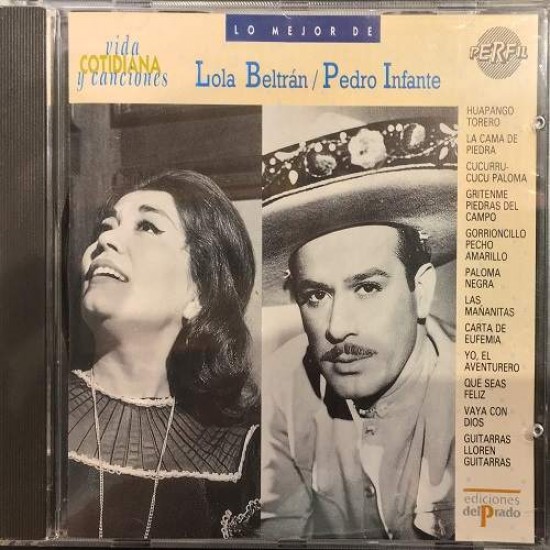 Lola Beltrán / Pedro Infante, Jr. ‎"Lo Mejor de Lola Beltran Y Pedro Infante" (CD) 