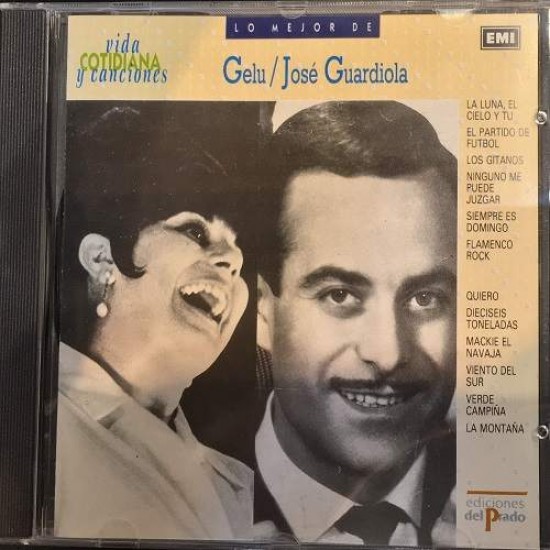 Gelu / José Guardiola "Lo Mejor De Gelu / José Guardiola" (CD) 