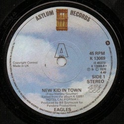 Eagles - New Kid In Town (7")  Eagles - New Kid In Town (7")