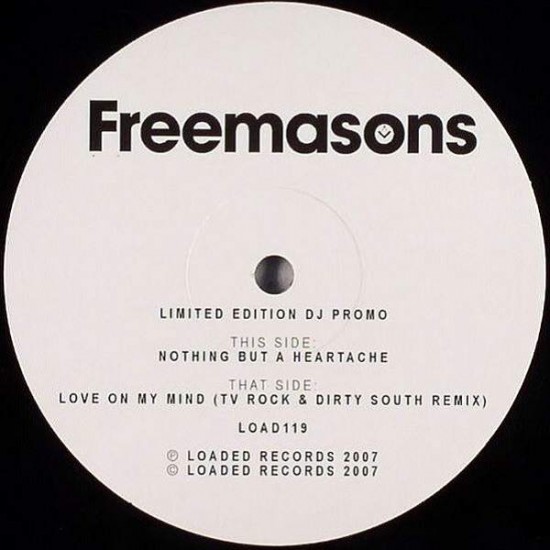 Freemasons ‎"Nothing But A Heartache / Love On My Mind" (12")