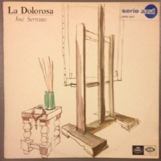 José Serrano "La Dolorosa" (LP)