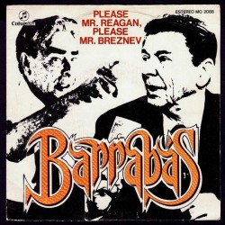 Barrabas - Please Mr. Reagan, Please Mr. Breznev (7")  Barrabas - Please Mr. Reagan, Please Mr. Breznev (7")