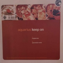 Aquarius "Keep On" (12")
