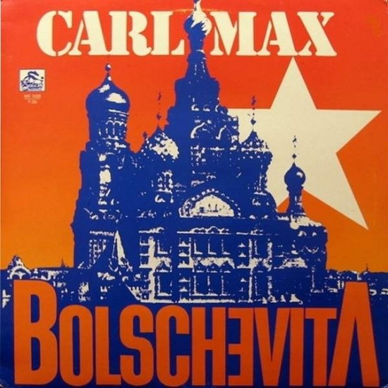Carl Max "Bolschevita" (12", Maxi)