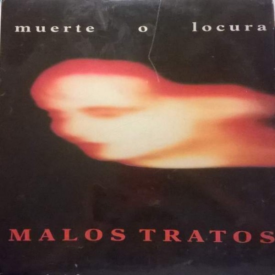 Malos Tratos ‎"Muerte O Locura" (LP)