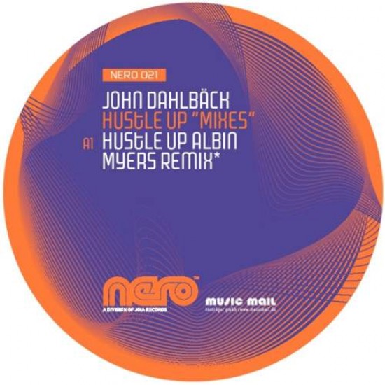 John Dahlbäck ‎"Hustle Up (Mixes)" (12") 