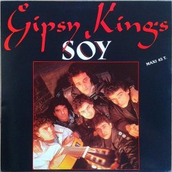 Gipsy Kings - Soy (12")  Gipsy Kings - Soy (12")