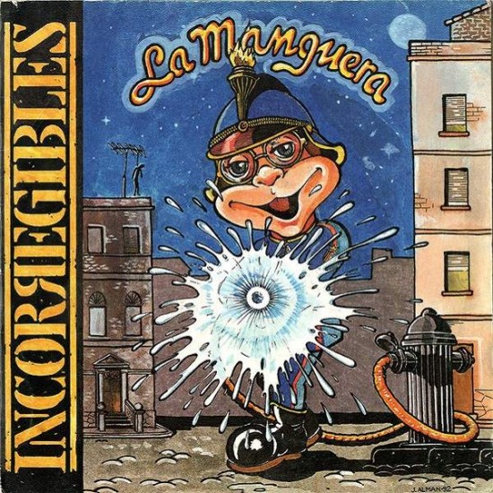 Incorregibles ‎"La Manguera" (7")