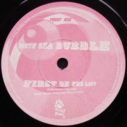 South Sea Bubble ‎"First On The Left" (10")