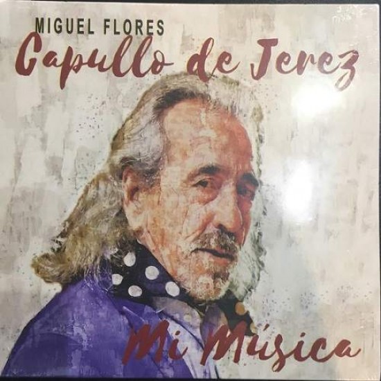 Capullo De Jerez ‎"Mi Musica" (CD - Digipack) 