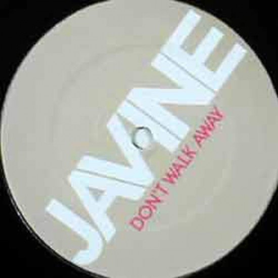 Javine ‎"Don't Walk Away The Remixes" (12")