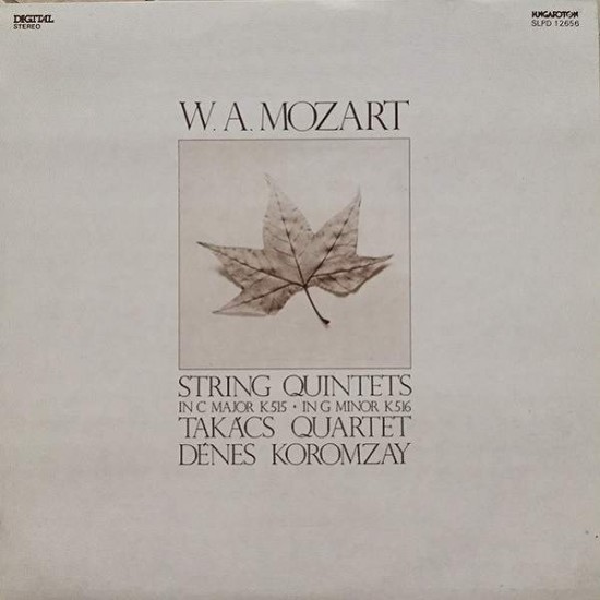 W. A. Mozart, Takács Quartet, Denes Koromzay ‎"String Quintets In C Major K515 / In G Minor K 516" (LP) 