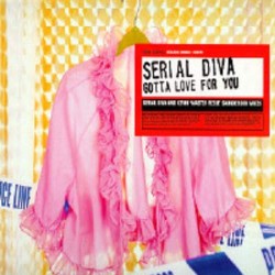 Serial Diva ‎"Gotta Love For You" (12")