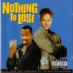 Nothing To Lose - Music From And Inspired By The Motion Picture (CD)  Nothing To Lose - Music From And Inspired By The Motion Picture (CD)