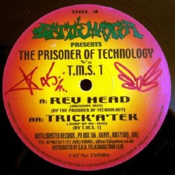 The Prisoner Of Technology / T.M.S. 1 "Rev Head / Trick 'A' Tek" (12")