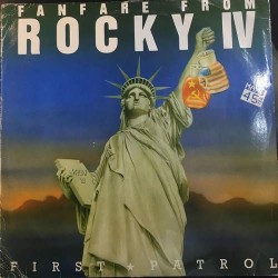 First Patrol - Fanfare From Rocky IV (12")* 