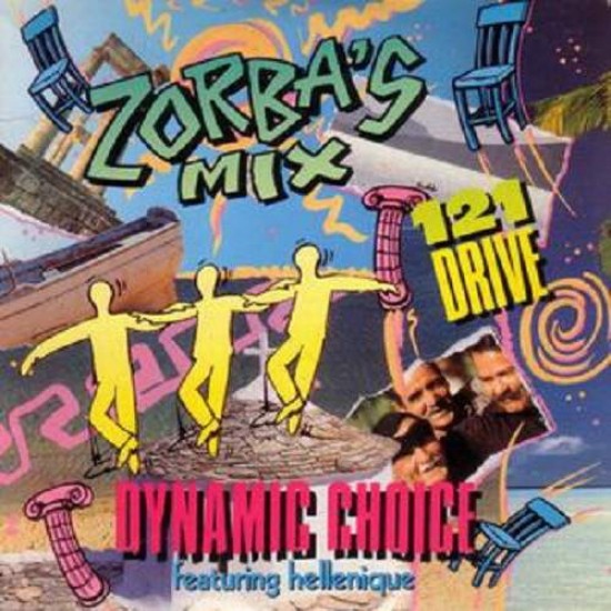 Dynamic Choice Featuring Hellenique ‎"Zorba's Mix" (12")