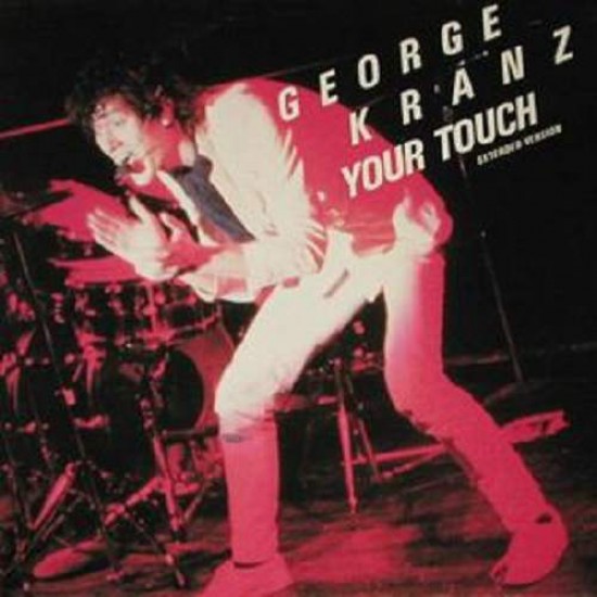 George Kranz ‎"Your Touch" (12") 