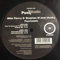 Mike Perry  And Stephan M Featuring Vanity - Psychadelic (12")  Mike Perry  And Stephan M Featuring Vanity - Psychadelic (12")