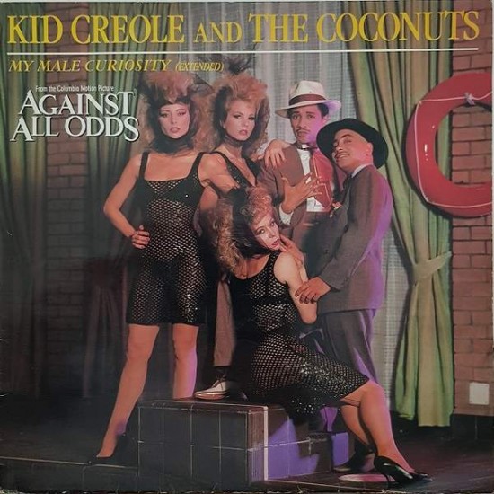 Kid Creole & The Coconuts "My Male Curiosity" (12")