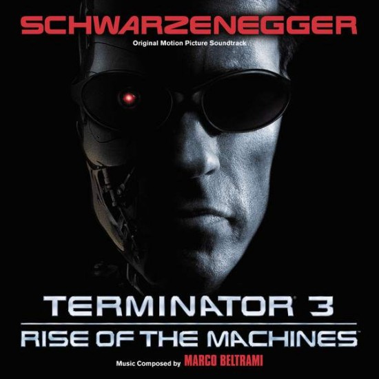 Marco Beltrami ‎"Terminator 3: Rise Of The Machines (Original Motion Picture Soundtrack)" (CD) 