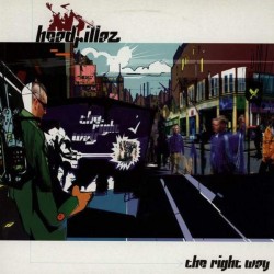 Headrillaz - The Right Way (12")  Headrillaz - The Right Way (12")