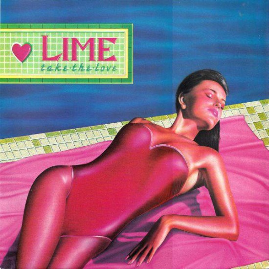 Lime "Take The Love / Come On Everybody" (12")