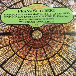 Franz Schubert - Orquesta Del Estado De Dresde, Wolfgang Sawallisch - Sinfonia N.º 9 En Do Mayor, D. 944 "La Grande / Sinfonia N.º 5 En Si Bemol Mayor, D. 485 (1.er Mov.) (LP) 
