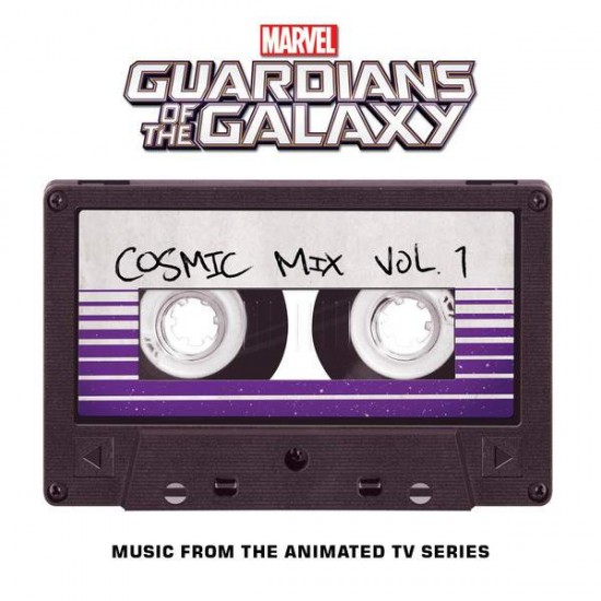 Marvel’s Guardians Of The Galaxy: Cosmic Mix Vol. 1 (Music From The Animated Television Series) (CD) 