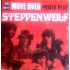 Steppenwolf - Move Over / Power Play (7")  Steppenwolf - Move Over / Power Play (7")