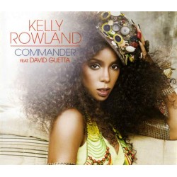 Kelly Rowland Feat. David Guetta - Commander (CD - Single)  Kelly Rowland Feat. David Guetta - Commander (CD - Single)