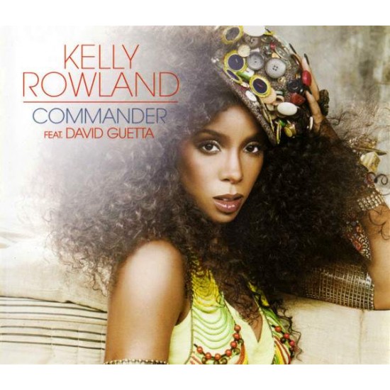 Kelly Rowland Feat. David Guetta ‎"Commander" (CD - Single) 