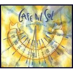 Cafe Del Sol Atmospheres (CD)  Cafe Del Sol Atmospheres (CD)