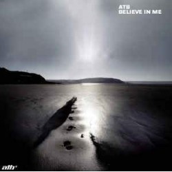 ATB - Believe In Me (CD - Single) 