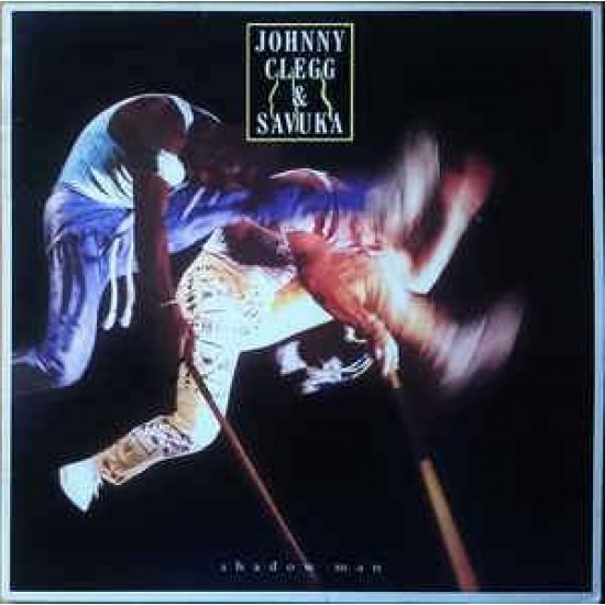 Johnny Clegg & Savuka ‎"Shadow Man" (LP)