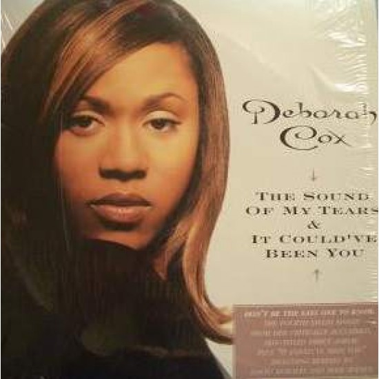 Deborah Cox ‎"The Sound Of My Tears / It Could've Been You" (12")