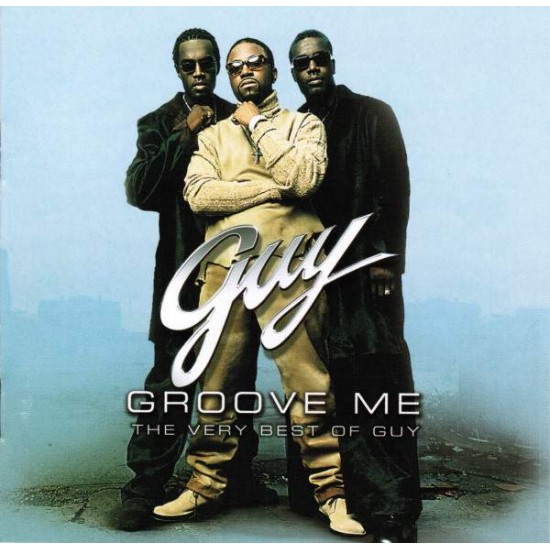 Guy ‎"Groove Me: The Very Best Of Guy" (CD) 