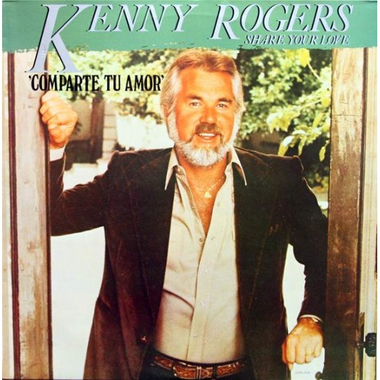Kenny Rogers ‎"Share Your Love" (LP)