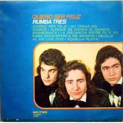Rumba Tres - Quiero Ser Feliz (LP)  Rumba Tres - Quiero Ser Feliz (LP)