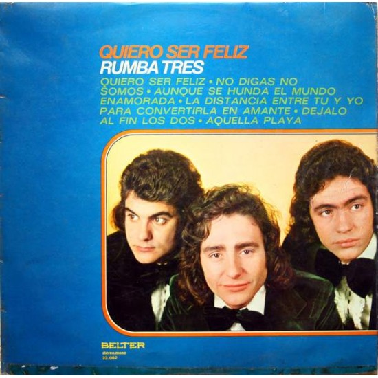 Rumba Tres ‎"Quiero Ser Feliz" (LP)