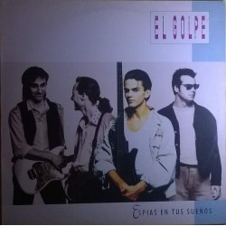 El Golpe - Espias En Tus Sueños (LP) 