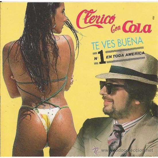Clericó Con Cola ‎"Te Ves Buena" (LP)