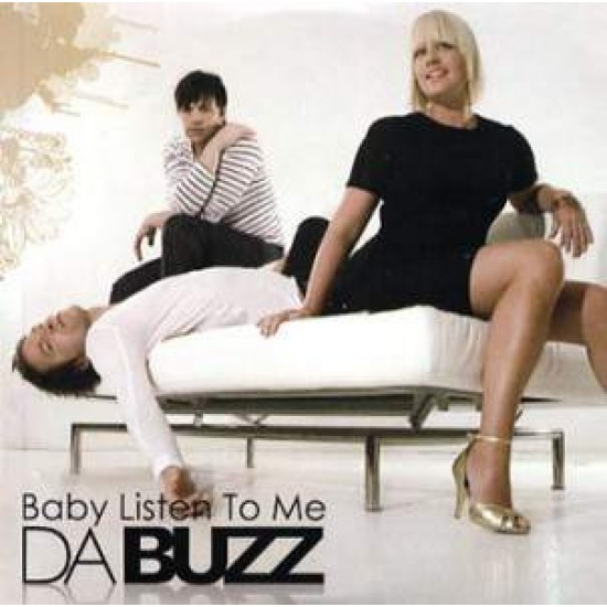 Da Buzz ‎"Baby Listen To Me" (CD - Single) 