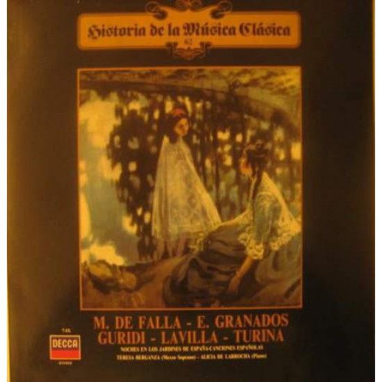 M. De Falla / E. Granados / Guridi / Lavilla / Turina / Alicia De Larrocha / Teresa Berganza / Orquesta De La Suisse Romande / Felix Lavilla Directed By Sergiu Comissiona ‎"Noches En Los Jardines De España / Canciones Españolas" (LP)