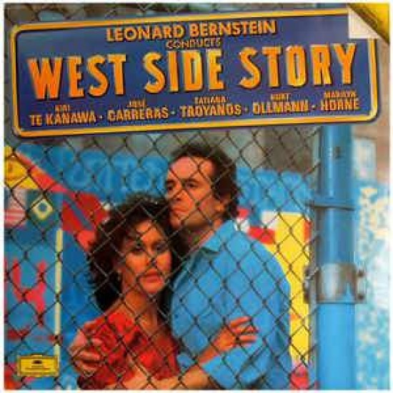 Leonard Bernstein - Kiri Te Kanawa · José Carreras · Tatiana Troyanos · Kurt Ollmann · Marilyn Horne ‎"West Side Story" (2xLP - Gatefold)