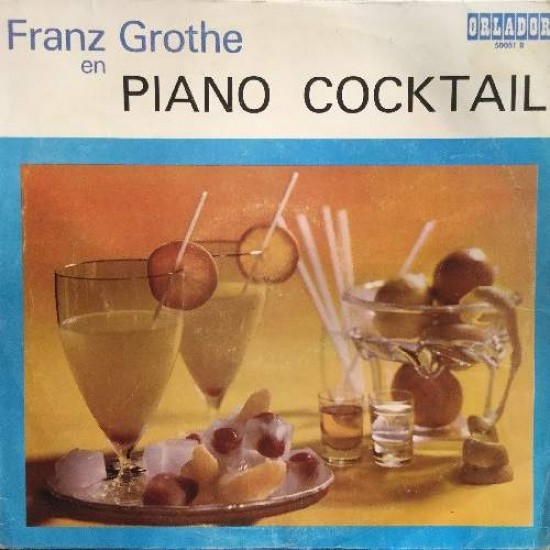 Franz Grothe ‎"Piano Cocktail"(LP)